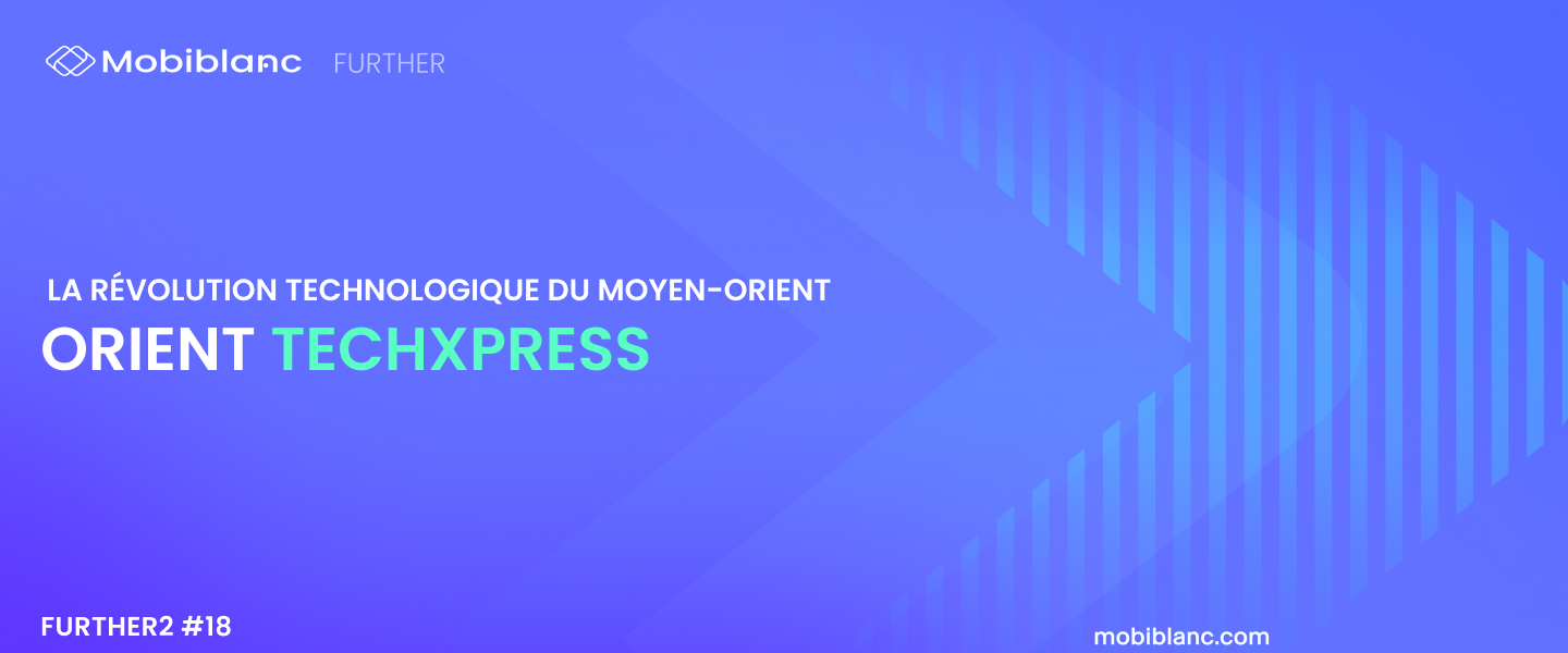 Orient TechXpress: The Middle East's Digital Growth