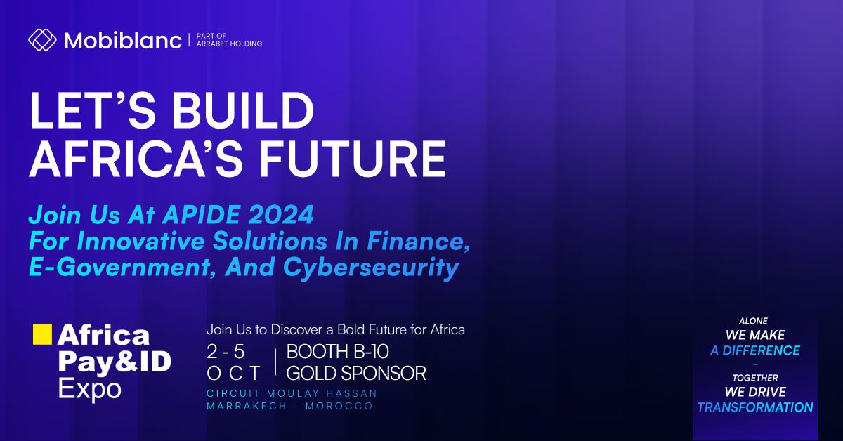 Join Arrabet Holding at APIDE 2024, Marrakech | Mobiblanc