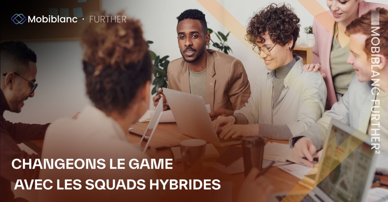 Hybrid Squads: Mobiblanc's Agile Team Transformation