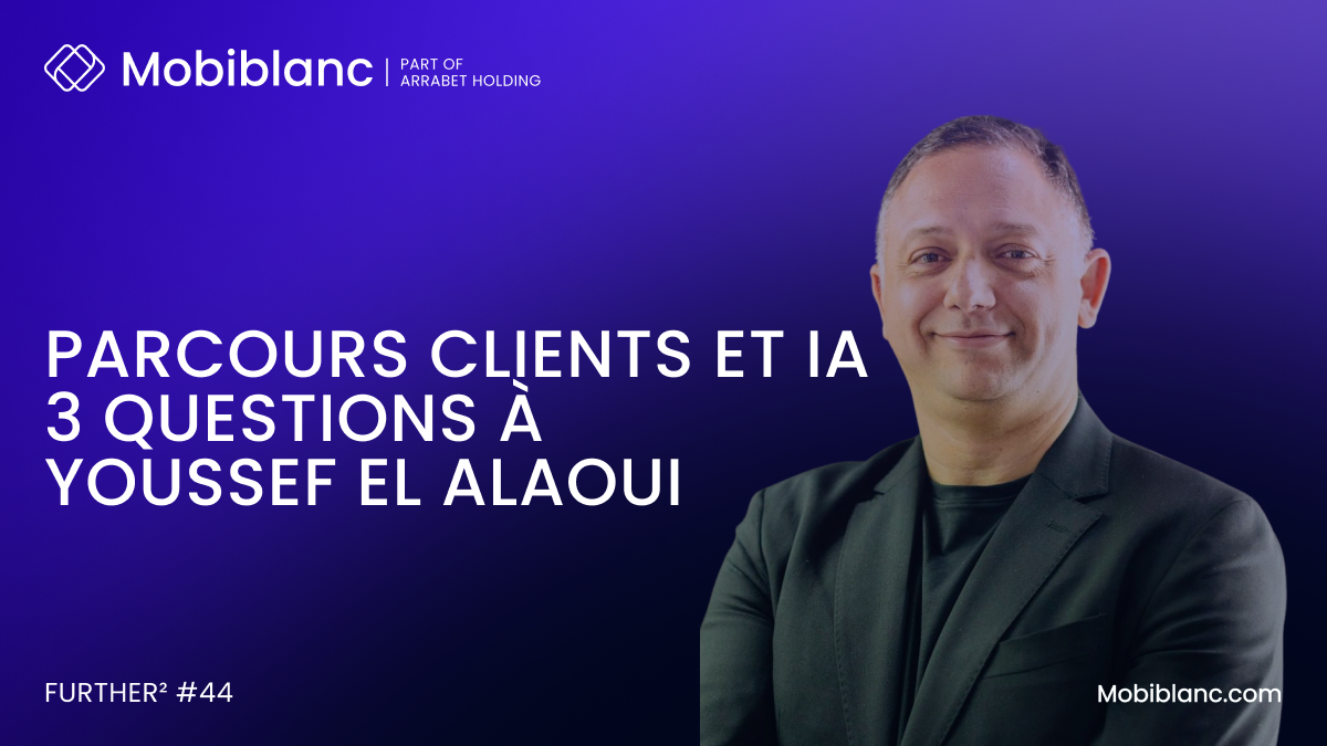 AI and Customer Journeys: Q&A with Youssef El Alaoui