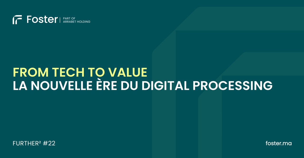 Foster Processing: Digital Transformation in Morocco