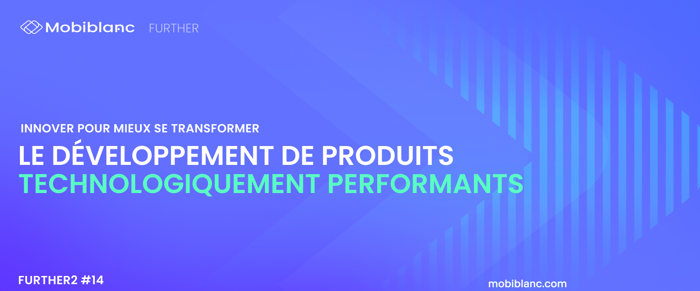 Building High-Performing Tech Products | Mobiblanc